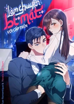 Làm Chuyện Bí Mật Với Cấp Trên