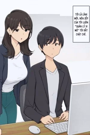 A Story About Being Thoroughly Controlled By A Cold-Hearted Big-Breasted Female Boss.