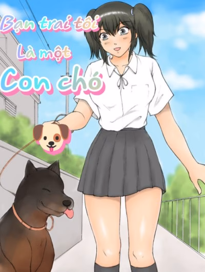 Bạn Trai Tôi Là Một Chú Chó