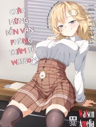 Chào Mừng Đến Văn Phòng Thám Tử Watson [Youkoso, Watson Chousashitsu E]