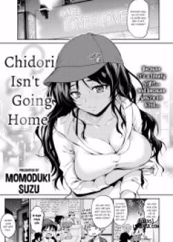 Chidori-San Isn’t Going Home