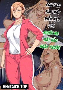 Con Trai Tìm Thấy Điểm Yếu Của Người Mẹ Bất Hảo Ngày Trước