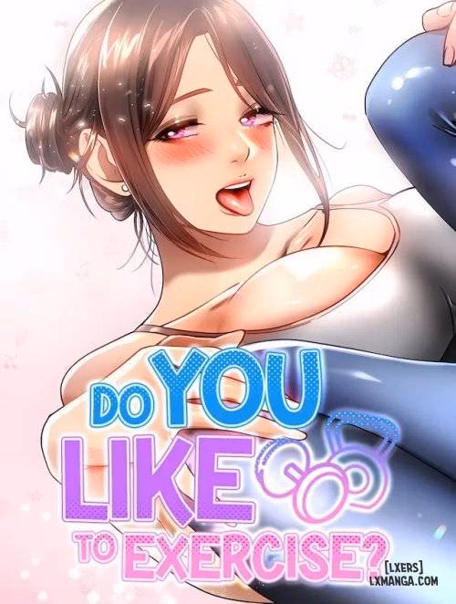 Do You Like To Exrcise ?