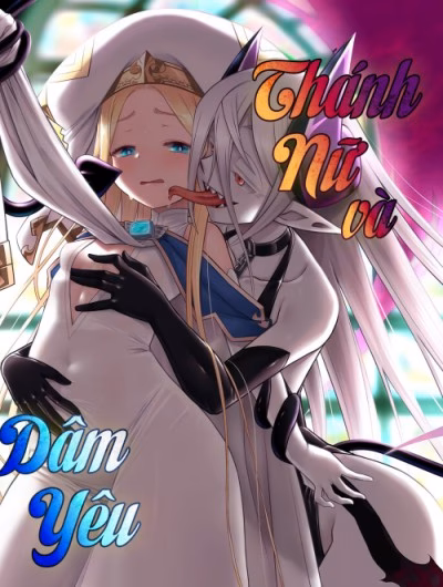 Đoạ Lạc Thánh Nữ Và Dâm Yêu