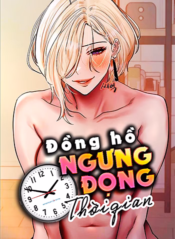 Đồng Hồ Ngưng Đọng Thời Gian