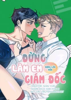 Đừng Làm Em Dựng Lên Nữa, Giám Đốc