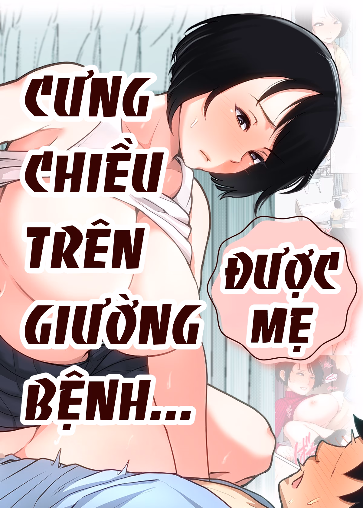 Được Mẹ Cưng Chiều Trên Giường Bệnh