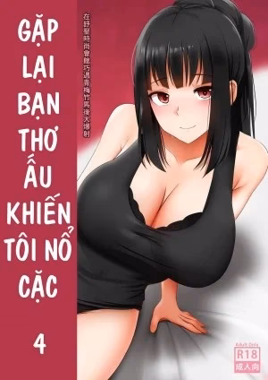 Gặp Lại Bạn Thơ Ấu Khiến Tôi Nổ Cặc