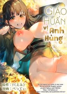 Giáo Huấn Vị Anh Hùng Vô Lương Tâm