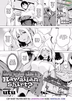 How’d You Like A Hawaiian Shirt