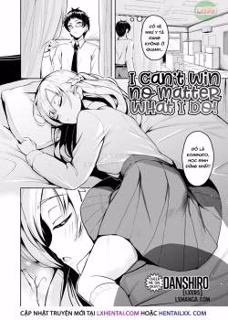 I Can’t Win No Matter What I Do