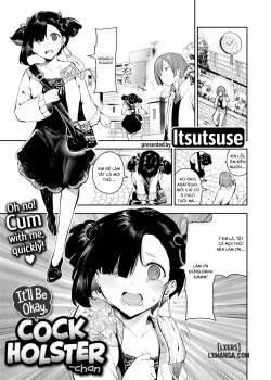 It’ll Be Fine, Cook Holster-Chan