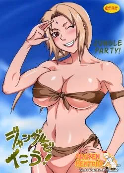Jungle Party Bữa Tiệc Trong Rừng Cùng Tsunade