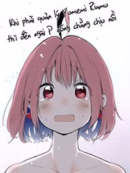 Khi Phải Quản Lý Yumemi Riamu Thì Đến Ngài P Cũng Chẳng Chịu Nổi