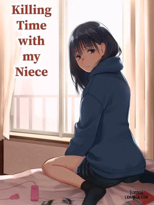 Killing Time With My Niece ❤︎