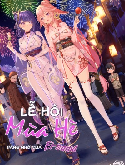 Lễ Hội Mùa Hè Đáng Nhớ Của Ei-Sama~