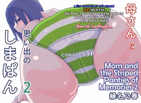 Mẹ Và Chiếc Quần Lót Sọc Của Ký Ức Tôi 2