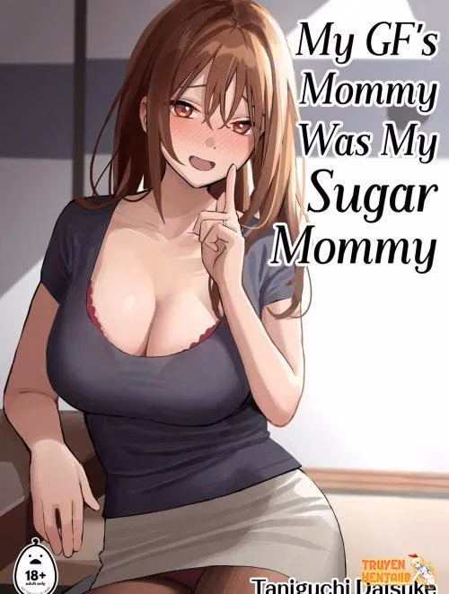 My Gf’s Mommy Was My Sugar Mommy