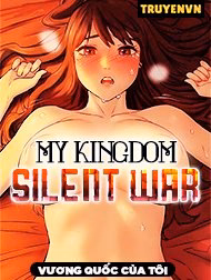 My Kingdom (Silent War)