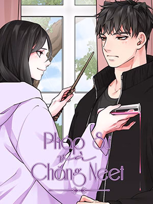 Pháp Sư Và Chàng Neet