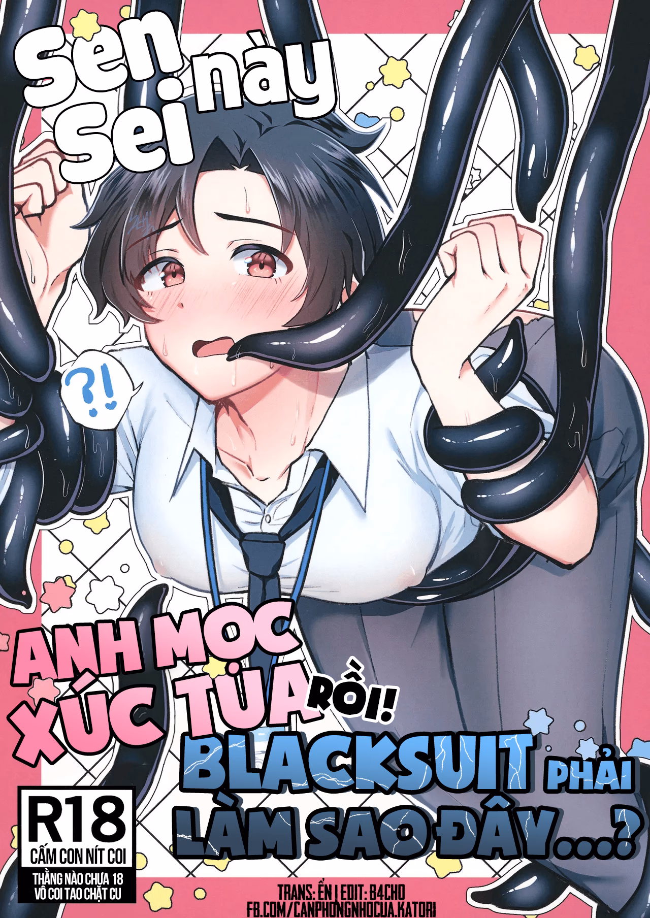 Sensei Này, Anh Mọc Xúc Tua Rồi! Blacksuit Phải Làm Sao Đây…?