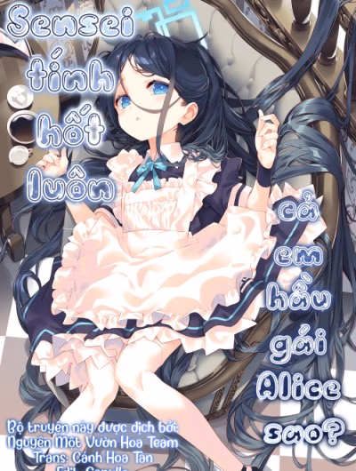 Sensei Tính Hốt Luôn Cả Em Hầu Gái Alice Sao?