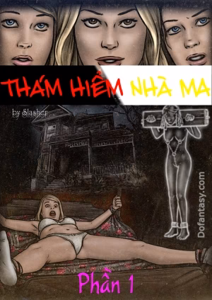 Thám Hiểm Nhà MaPhần 1
