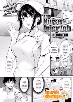 The Nurse’s Juicy Job