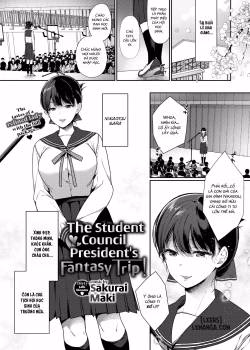 The Student Council President’s Fantasy Trip!