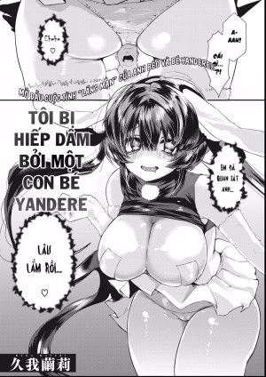 Tôi Bị Hiếp Bởi Con Bé Yandere