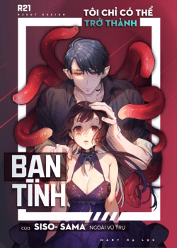 Tôi Chỉ Có Thể Trở Thành Bạn Tình Của Siso-Sama Ng