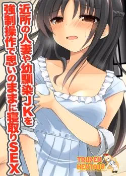 Vợ hàng xóm, bạn thời thơ ấu và nữ sinh trung học