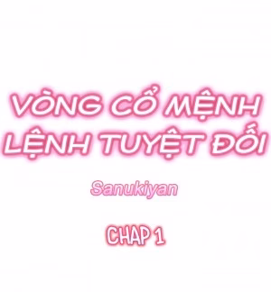 Vòng Cổ Mệnh Lệnh Tuyệt Đối